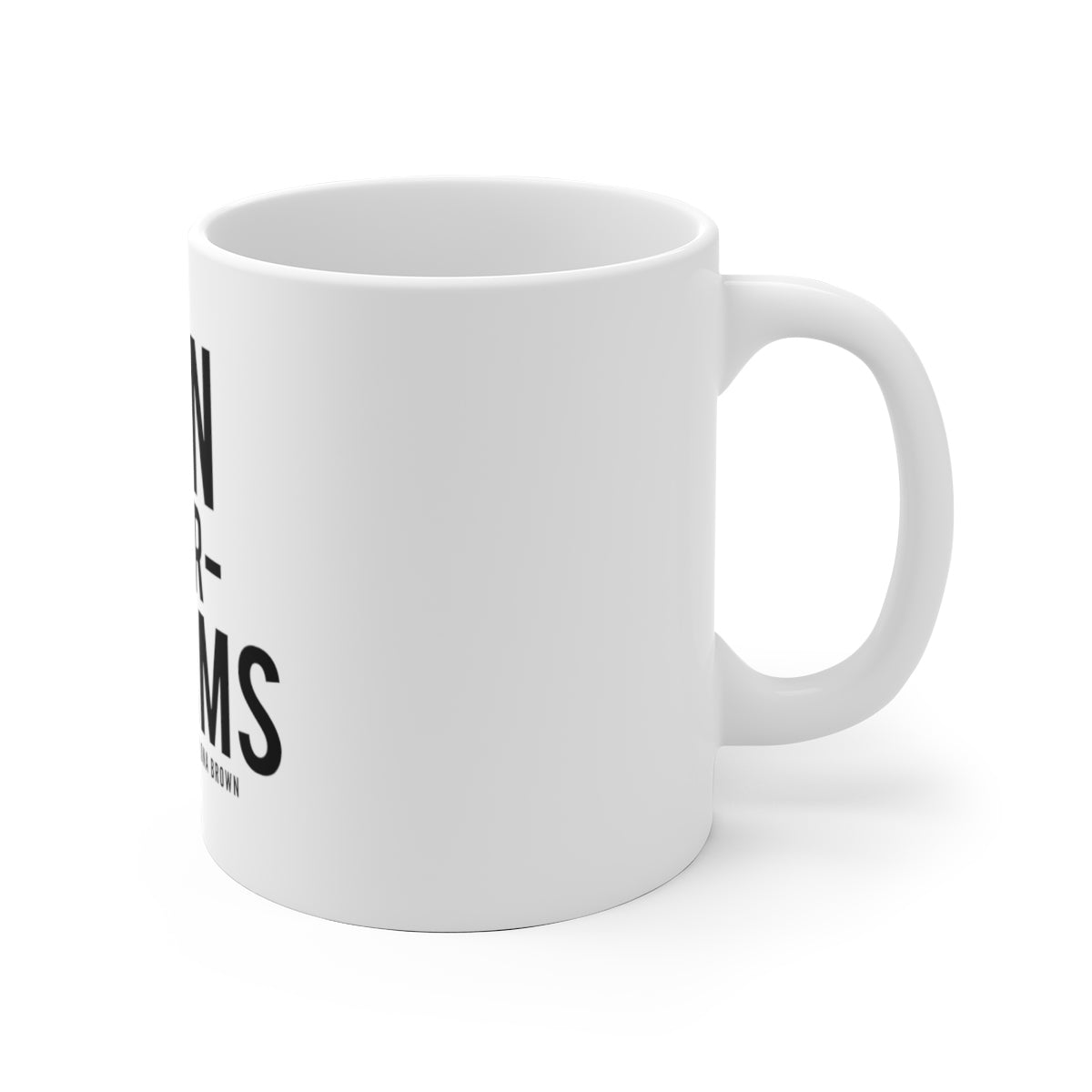 "Own Your Dreams" Mug