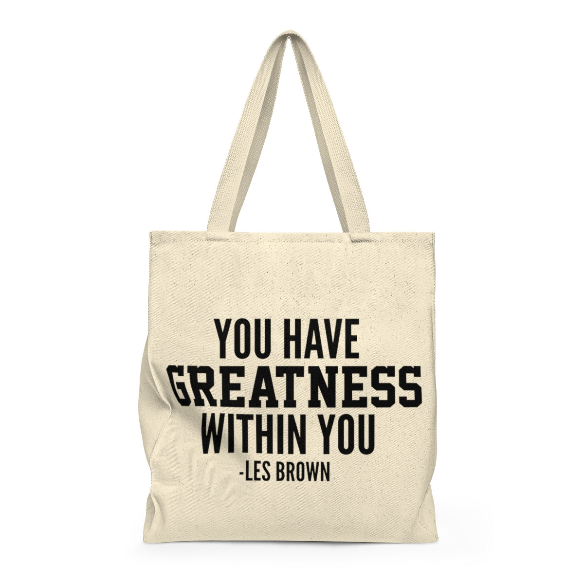 "Greatness Within You" Shoulder Tote Bag