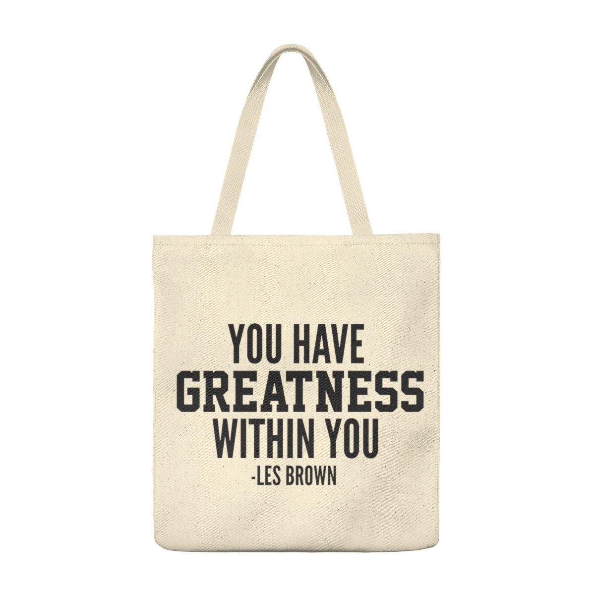 "Greatness Within You" Shoulder Tote Bag