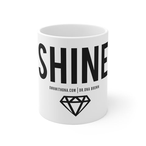 "Shine" Mug