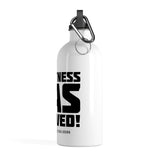 "Greatness Has Arrived" Stainless Steel Water Bottle