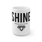 "Shine" Mug