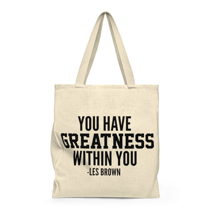 "Greatness Within You" Shoulder Tote Bag