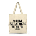 "Greatness Within You" Shoulder Tote Bag