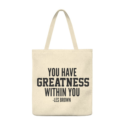 "Greatness Within You" Shoulder Tote Bag