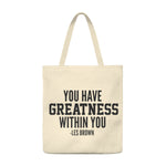 "Greatness Within You" Shoulder Tote Bag