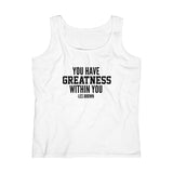 "Greatness Within You" Women's Lightweight Tank Top
