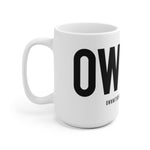"OWN IT" Mug