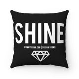 "SHINE" Spun Polyester Square Pillow Case
