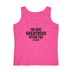 "Greatness Within You" Women's Lightweight Tank Top