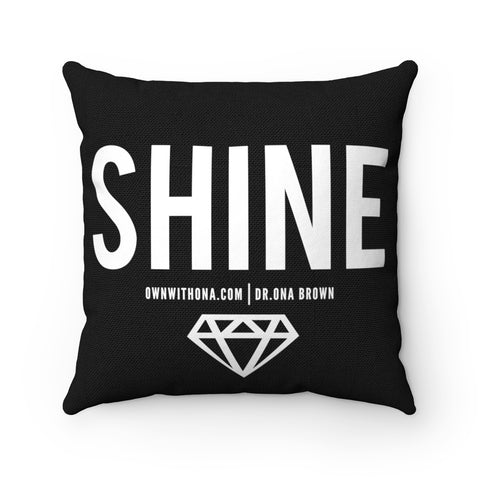 "SHINE" Spun Polyester Square Pillow Case