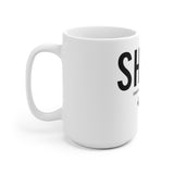 "Shine" Mug
