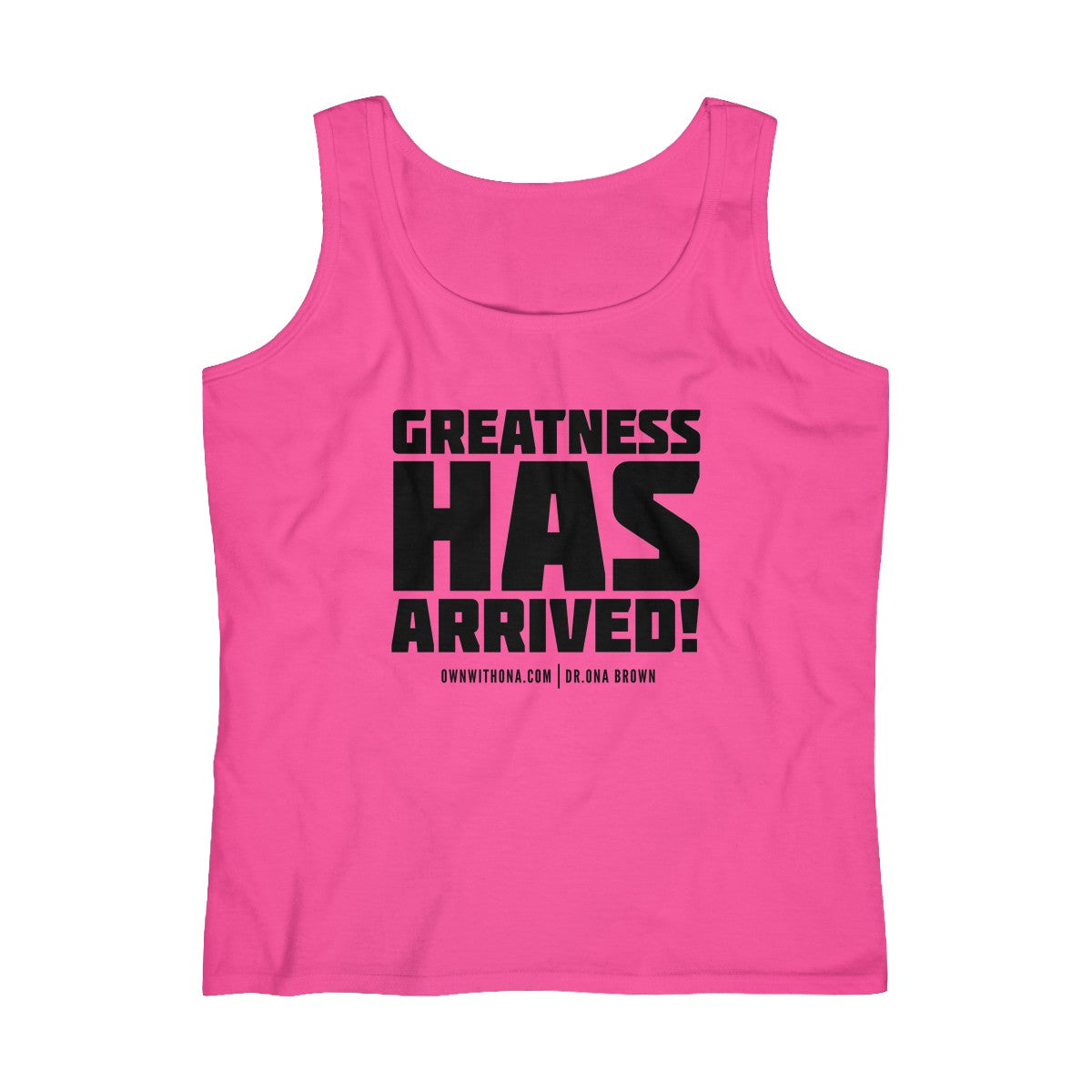 "Greatness Has Arrived" Women's Lightweight Tank Top