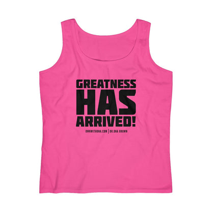 "Greatness Has Arrived" Women's Lightweight Tank Top