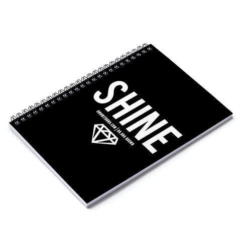 "Shine" Spiral Notebook - Ruled Line