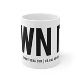 "OWN IT" Mug