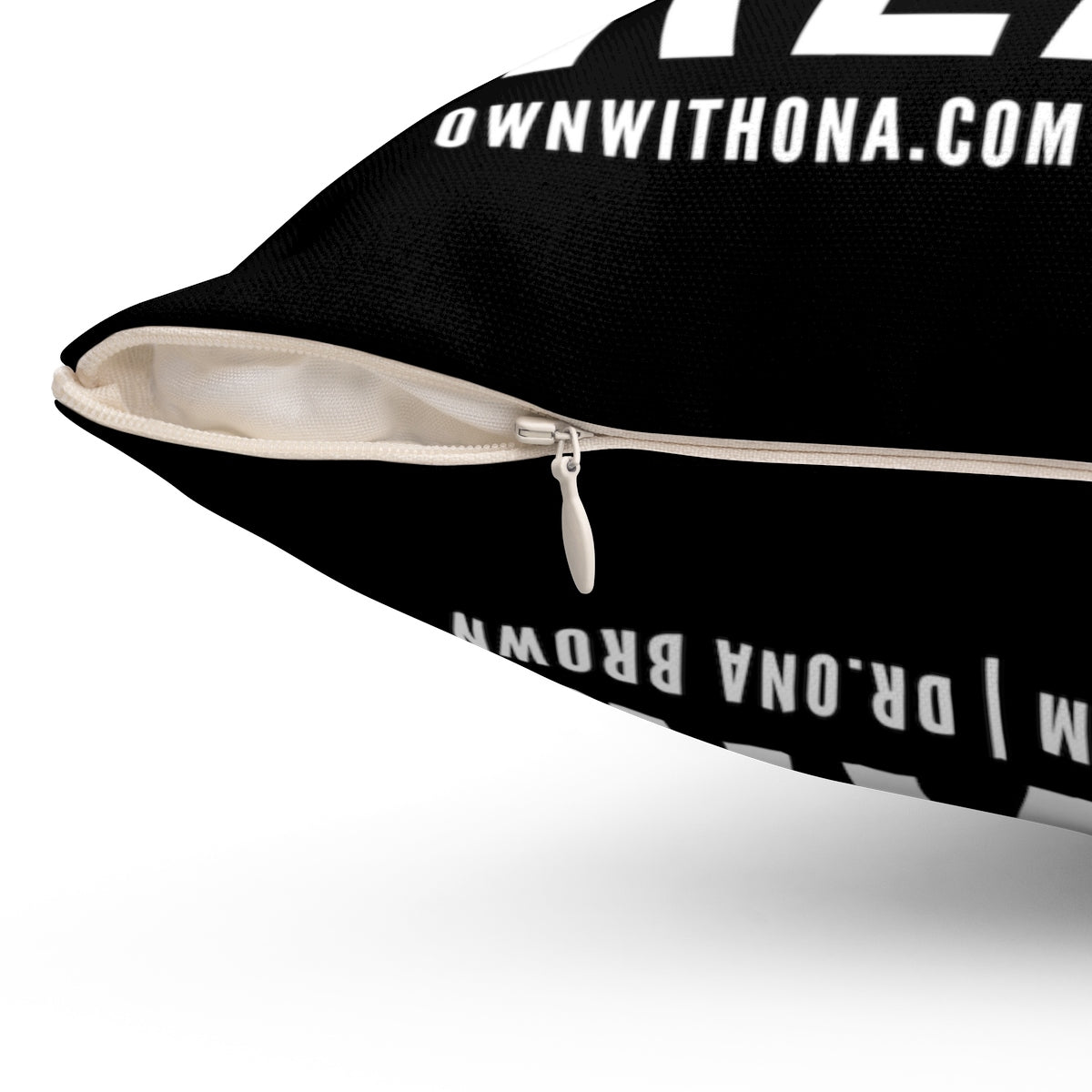 "Own Your Dreams" Spun Polyester Square Pillow Case