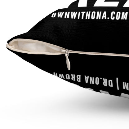 "Own Your Dreams" Spun Polyester Square Pillow Case