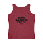"Greatness Within You" Women's Lightweight Tank Top