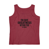"Greatness Within You" Women's Lightweight Tank Top
