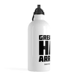 "Greatness Has Arrived" Stainless Steel Water Bottle